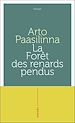 Télécharger le livre :  La Forêt des renards pendus