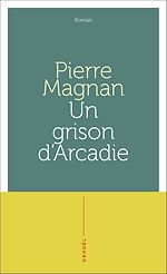 Télécharger le livre :  Un grison d'Arcadie