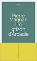 Télécharger le livre :  Un grison d'Arcadie
