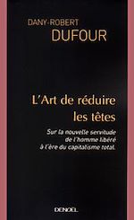 Télécharger le livre :  L'Art de réduire les têtes
