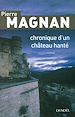 Télécharger le livre :  Chronique d'un château hanté
