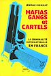 Télécharger le livre :  Mafias, gangs et cartels