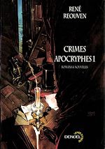 Download this eBook Crimes apocryphes (Tome 1)