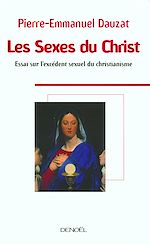 Télécharger le livre :  Les Sexes du Christ