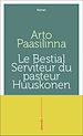 Télécharger le livre :  Le Bestial Serviteur du pasteur Huuskonen