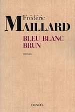 Download this eBook Bleu Blanc Brun