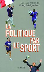 Download this eBook La Politique par le sport