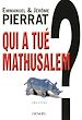 Télécharger le livre :  Qui a tué Mathusalem ?