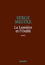 Download this eBook La Lumière et l'Oubli