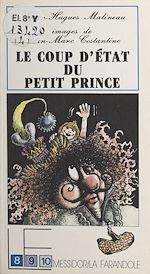 Télécharger le livre :  Le Coup d'État du petit prince