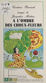 Télécharger le livre :  À l'ombre des choux-fleurs