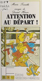 Télécharger le livre :  Attention au départ !