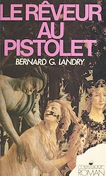 Télécharger le livre :  Le rêveur au pistolet