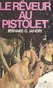 Télécharger le livre :  Le rêveur au pistolet