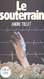 Télécharger le livre :  Le souterrain