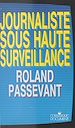 Télécharger le livre :  Journaliste sous haute surveillance : 1981-1987 à TF1, dans les rouages de la désinformation
