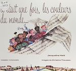 Télécharger le livre :  Il était une fois les couleurs du monde