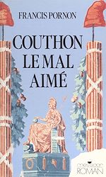 Télécharger le livre :  Georges Couthon, le mal aimé