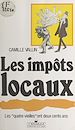 Télécharger le livre :  Les impôts locaux : les «quatre vieilles» ont deux cents ans