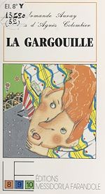 Télécharger le livre :  La gargouille