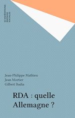 Télécharger le livre :  RDA : quelle Allemagne ?