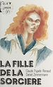 Télécharger le livre :  La Fille de la sorcière
