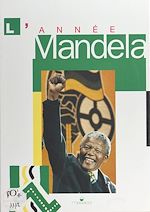 Télécharger le livre :  L'Année Mandela