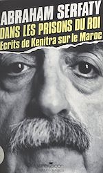 Télécharger le livre :  Dans les prisons du roi : écrits de Kenitra sur le Maroc