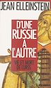 Télécharger le livre :  D'une Russie à l'autre