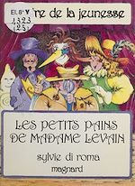 Télécharger le livre :  Les petits pains de madame Levain