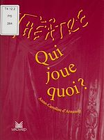 Télécharger le livre :  Qui joue quoi ?