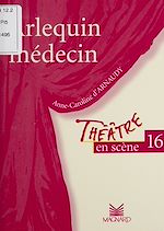 Télécharger le livre :  Arlequin médecin