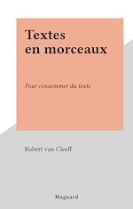Télécharger le livre :  Textes en morceaux