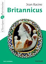 Télécharger le livre :  Britannicus - Classiques et Patrimoine