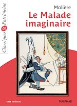 Télécharger le livre :  Le Malade imaginaire - Classiques et Patrimoine