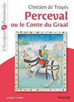 Télécharger le livre :  Perceval ou le Conte du Graal - Classiques et Patrimoine
