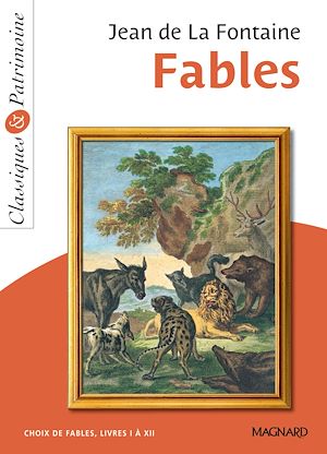 Téléchargez le livre :  Fables de Jean de La Fontaine - Classiques et Patrimoine