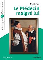 Télécharger le livre :  Le Médecin malgré lui - Classiques et Patrimoine