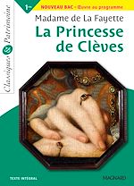 Télécharger le livre :  La Princesse de Clèves - Bac Français 1re 2022 - Classiques et Patrimoine