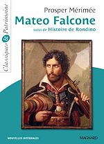 Télécharger le livre :  Mateo Falcone suivi de Histoire de Rondino - Classiques et Patrimoine