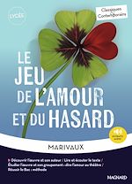 Télécharger le livre :  Le Jeu de l'amour et du hasard - Classiques et Contemporains