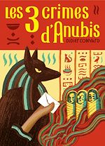 Télécharger le livre :  Les trois crimes d'Anubis