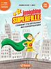 Télécharger le livre :  Joséphine Superfille 1 - Comment j'ai découvert mes superpouvoirs