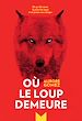 Télécharger le livre :  Où le loup demeure