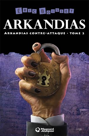T2 ARKANDIAS CONTRE-ATTAQUE