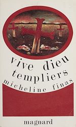 Télécharger le livre :  Vive Dieu, templiers !
