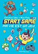 Télécharger le livre :  START GAME - Ma vie est un jeu !