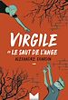 Télécharger le livre :  Virgile ou le saut de l'ange