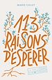 Télécharger le livre :  113 raisons d'espérer