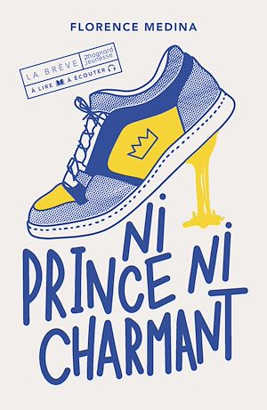 Ni prince ni charmant | Medina, Florence. Auteur